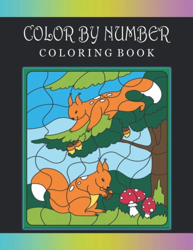 Color By Number Coloring Book Coloring Book with Fun, Easy, and Relaxing Country Scenes, Animals, Adult Color By Number Coloring Books