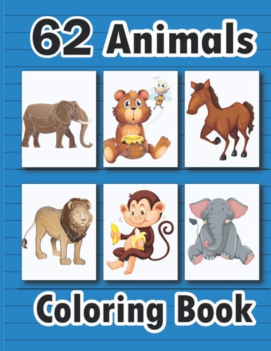 Animals Coloring Book My First Big Book Of Easy Educational Coloring Pages of Animal With Unique Animals For Kids This Coloring Books for Boys and Girls Cool Animals for Boys and Girls Aged 3-9 Coloring Books for Kids Awesome Animals Cute Animal Book