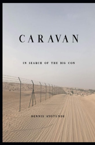 Caravan In Search of The Big Con