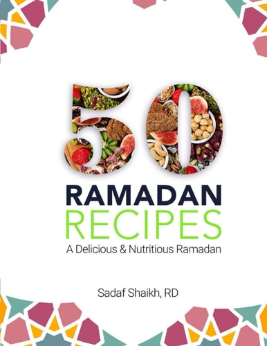 50 Ramadan Recipes A Delicious and Nutritious Ramadan