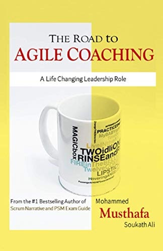 The Road to Agile Coaching A Life Changing Leadership Role