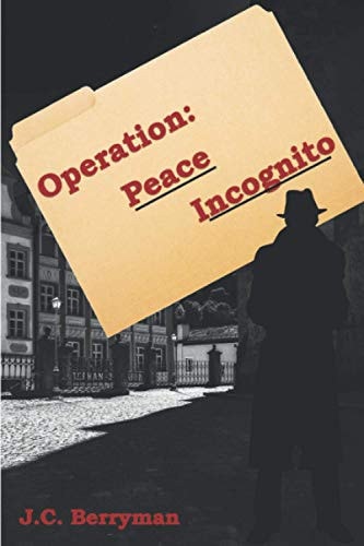Operation Peace Incognito