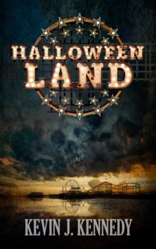 Halloween Land A Coming of Age Novella