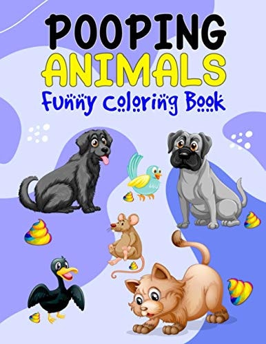 Pooping Animals Funny Coloring Book Brilliant Animals Popping Coloring Book - Funny Farting Animals Coloring Book for Kids Slots Koalas Dogs Cats Unicorn Pig Sheep and More