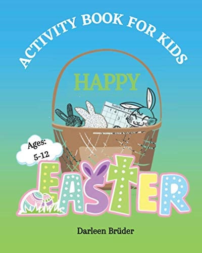 Happy Easter Activity Book for Kids Ages 5-12