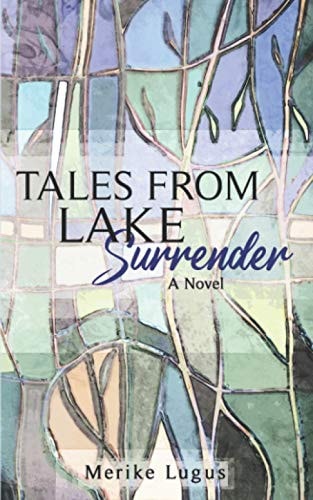 Tales From Lake Surrender