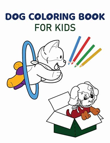 Dog Coloring Book For Kids Puppy Coloring Book for Children