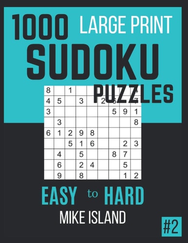 1000 Large Print Sudoku Puzzles Sudoku Puzzle Book For Adults