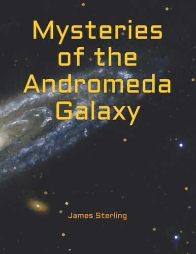 Mysteries of the Andromeda Galaxy
