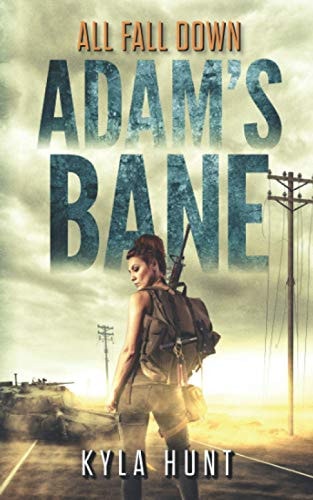 All Fall Down A Post-Apocalyptic Survival Thriller