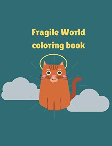 Fragile World Coloring Book
