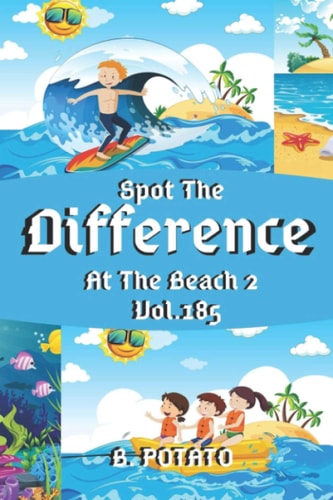 Spot the Difference At The Beach 2 Vol.185 Children's Activities Book for Kids Age 3-8, Kids, Boys and Girls