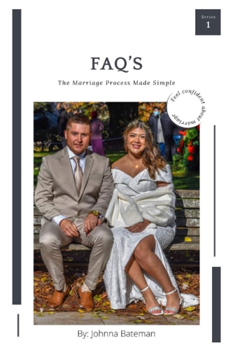 FAQ's The Marriage Process Made Simple