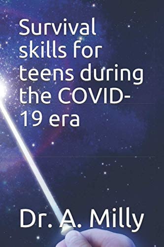Survival Skills for Teens During the COVID-19 Era