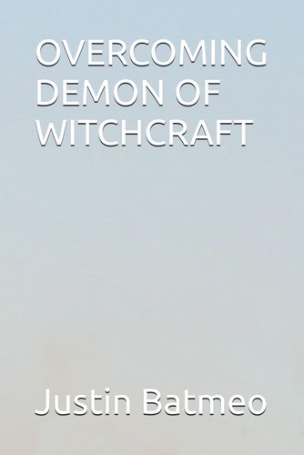 Overcoming Demon of Witchcraft