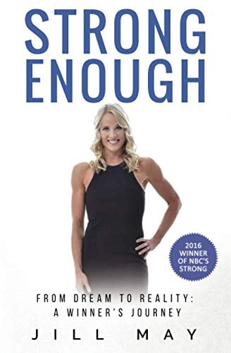 Strong Enough From Dream to Reality: A Winners Journey