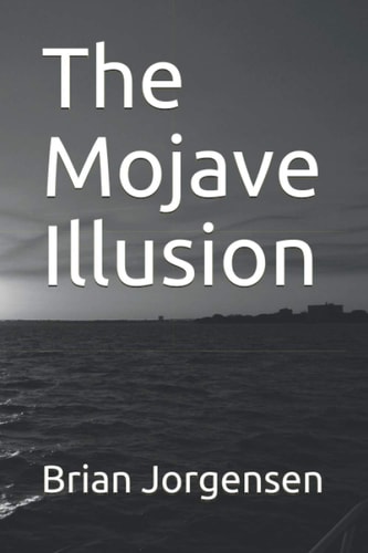 The Mojave Illusion
