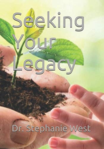 Seeking Your Legacy