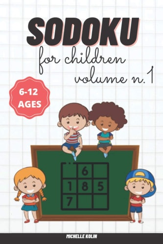 Sudoku Book for Children 6-12 Ans
