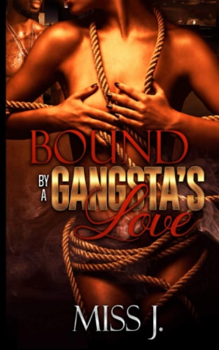 Bound by A Gangsta's Love