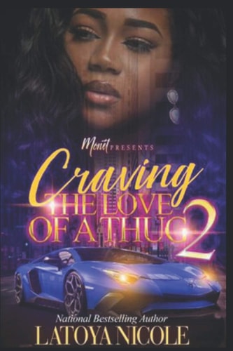 Craving the Love of a Thug 2
