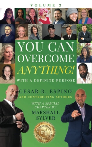 You Can Overcome Anything! Volume 3 With A Definite Purpose
