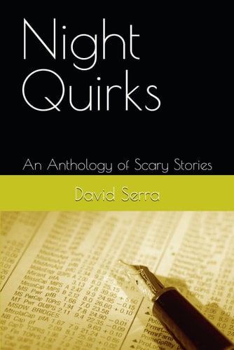 Night Quirks An Anthology of Scary Stories