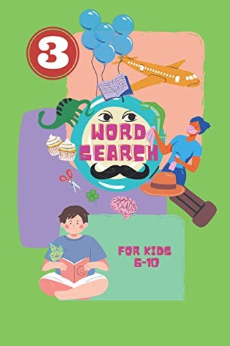 Word Search For Kids 6-10 50 Themed Word Search Puzzles for Learning Vocabulary, Spelling, and More
