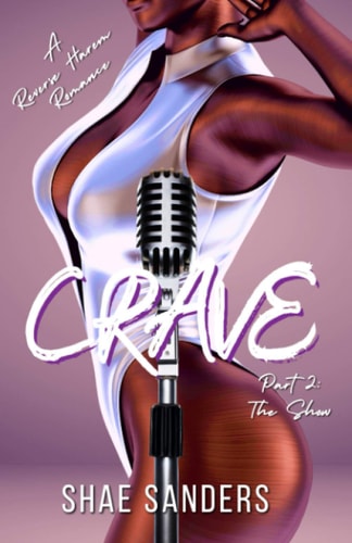 Crave 2 A Reverse Harem Romance
