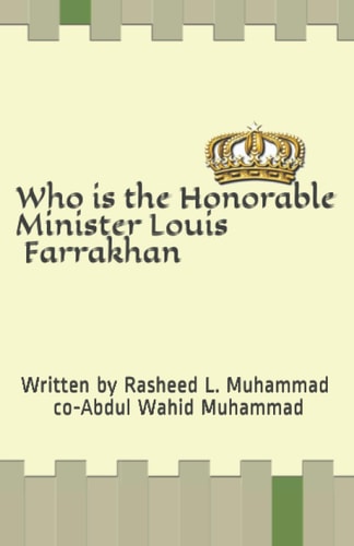 Who is the Honorable Minister Louis Farrakhan