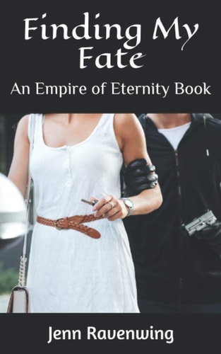 Finding My Fate An Empire of Eternity Book