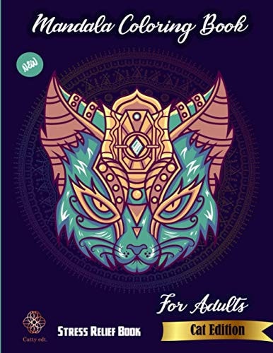 Stress Relief Book Mandala Colorinng Book for Adults New Cat Edition Catty Edt