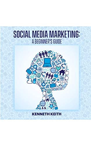 Social Media Marketing A Beginner's Guide