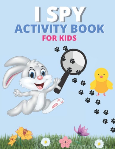 I Spy Activity Book for Kids Happy Easter Eggs Coloring Pages Gift for Easter for Toddlers and Preschool, Ages 4 - 8
