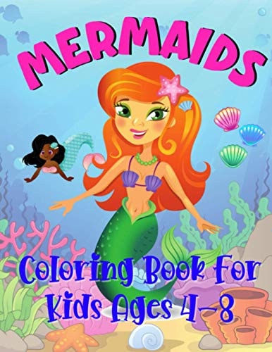 Mermaids Mermaid Coloring Book For Kids Ages 4-8