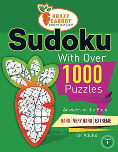 Sudoku With Over 1000 Puzzles Answers at the Back - Hard, Very Hard and Extreme Levels - For Adults - Value Edition - Volume 1