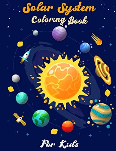 Solar System Coloring Book for Kids Sun and Planets: Fun and Educational Coloring Book for Preschool and Elementary Children