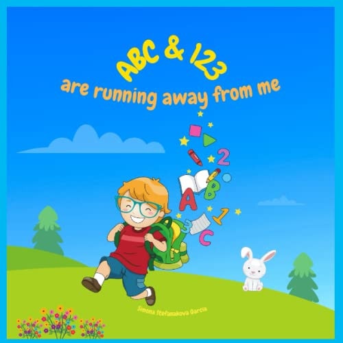ABC and 123 ARE RUNNING AWAY from ME ABC and 123 Book with Colouring Pages