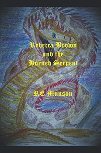 Rebecca Brown and the Horned Serpent