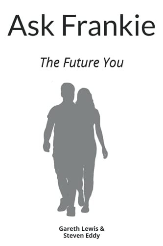 Ask Frankie, The Future You