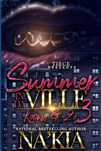 Summer in Da Ville 3