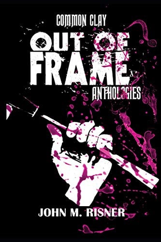 Out of Frame Anthologies Common Clay