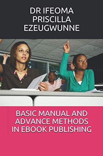 Basic Manual and Advance Methods in EBook Publishing