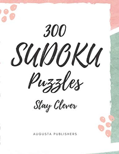 300 SUDOKU Puzzles Stay Clever