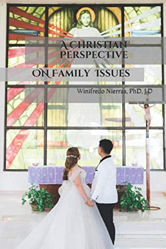 A Christian Perspective on Family Issues