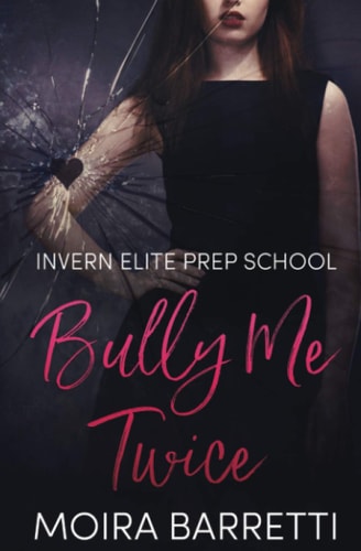 Bully Me Twice