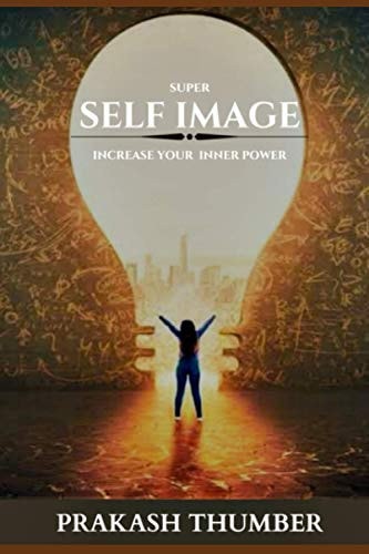 Super Self Image Increase Your Inner Power