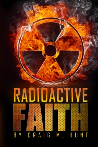Radioactive Faith