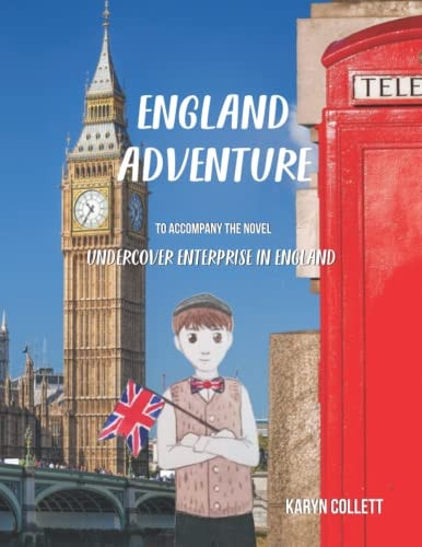 England Adventure Including the Story Undercover Enterprise in England