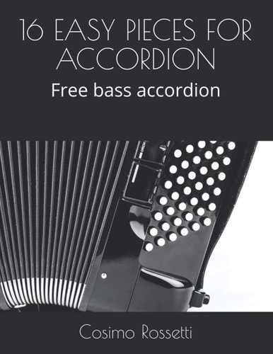 16 Easy Pieces for Accordion Free Bass Accordion